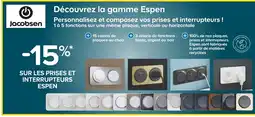 Castorama Jacobsen -15% SUR LES PRISES ET INTERRUPTEURS ESPEN offre