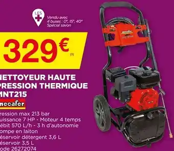 Bricomarché Nettoyeur Haute Pression Thermique Mecafer offre