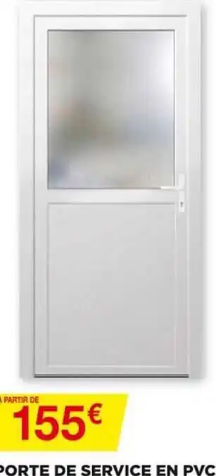 Bricomarché Porte De Service En Pvc offre