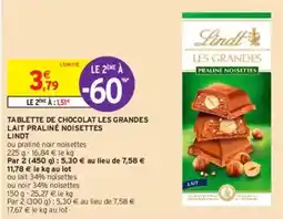 Intermarché Lindt - tablette de chocolat les grandes lait praliné noisettes offre