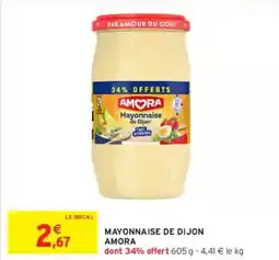 Intermarché Amora - mayonnaise de dijon offre