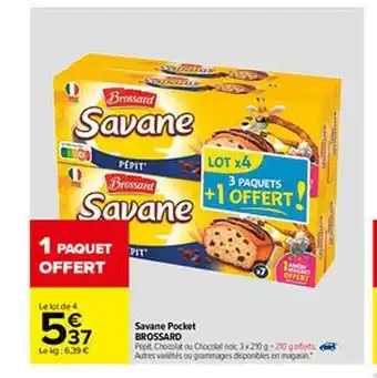 Carrefour Savane Pocket Brossard offre