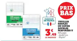 Super U FEUILLES SIMPLES OU COPIES DOUBLES PERFORÉES U offre