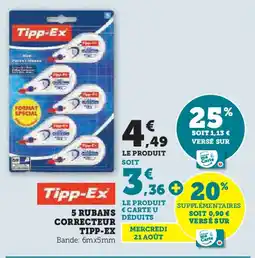 Super U 5 RUBANS CORRECTEUR TIPP-EX offre