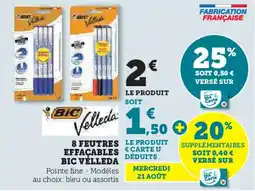 Super U 8 FEUTRES EFFACABLES BIC VELLEDA offre