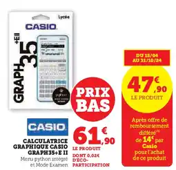 Super U CALCULATRICE GRAPHIQUE CASIO GRAPH35+E II offre