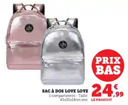 Super U SAC À DOS LOVE LOVE offre