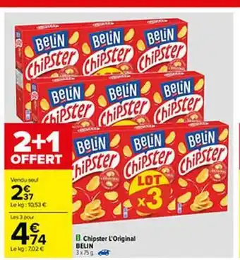 Carrefour Chipster L'original Belin offre