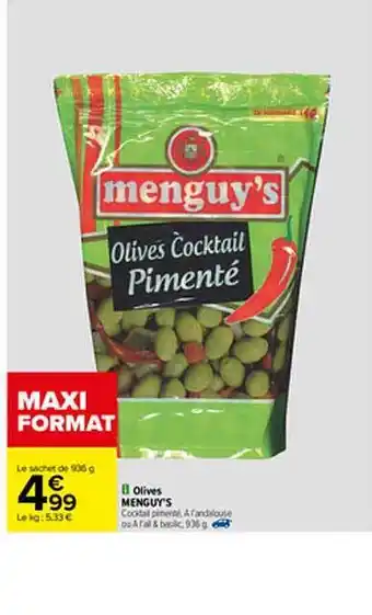 Carrefour Olives Menguy's offre