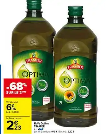 Carrefour Huile Optima Tramier offre