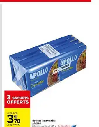 Carrefour Nouilles Instantanées Apollo offre