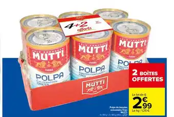 Carrefour Pulpe De Tomates Concassées Fines Mutti offre