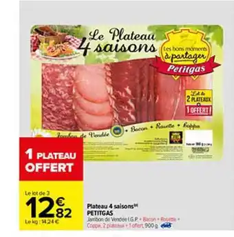 Carrefour Plateau 4 Saisons Petitgas offre