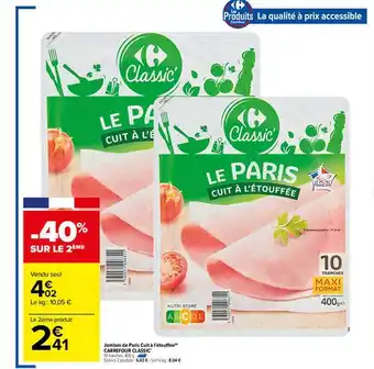 Carrefour Jambon De Paris Cuit à L'étouffée Carrefour Classic' offre