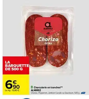 Carrefour Charcuterie En Tranches Almirez offre