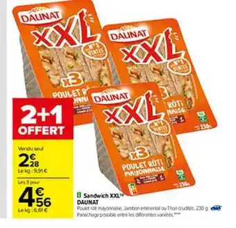 Carrefour Sandwich Xxl Daunat offre