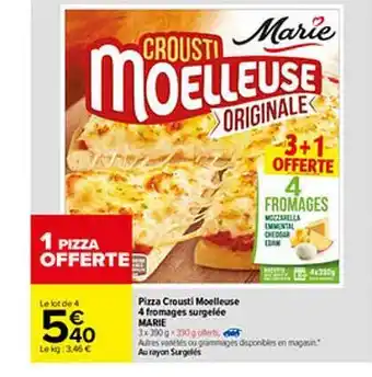 Carrefour Pizza Crousti Moelleuse 4 Fromages Surgelée Marie offre