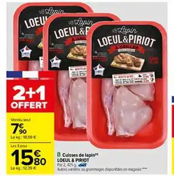 Carrefour Cuisses De Lapin Loeul & Piriot offre