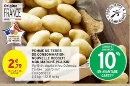 Intermarché Hyper POMME DE TERRE DE CONSOMMATION NOUVELLE RECOLTE MON MARCHÉ PLAISIR offre
