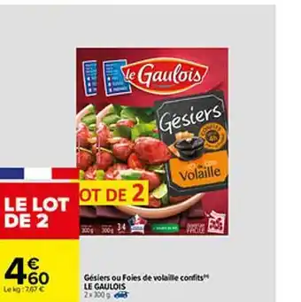 Carrefour Gésiers Ou Foies De Volaille Confits Le Gaulois offre