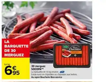 Carrefour 30 Merguez Socopa offre