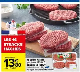 Carrefour 16 Steaks Hachés Pur Boeuf 15% M.g. Tendre Et Plus offre