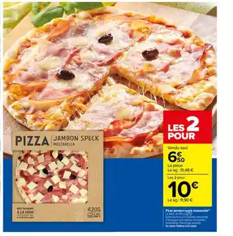 Carrefour Pizza Jambon Speck Mozzarella offre