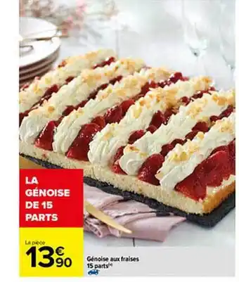 Carrefour Génoise Aux Fraises offre