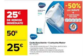 Carrefour Carafe Aluna Blanche + 5 Cartouches Maxtra Brita offre