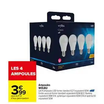 Carrefour Ampoules Wolbu offre