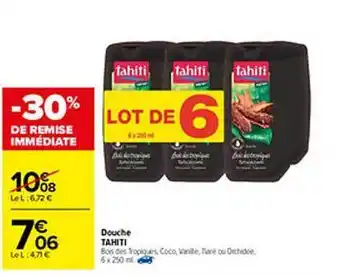 Carrefour Douche Tahiti offre