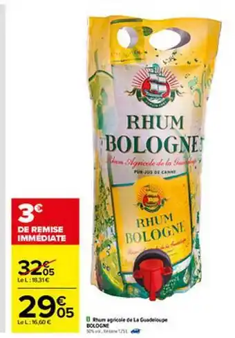 Carrefour Rhum Agricole De La Guadeloupe Bologne offre