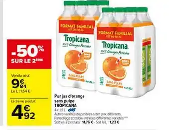 Carrefour Pur Jus D'orange Sans Pulpe Tropicana offre