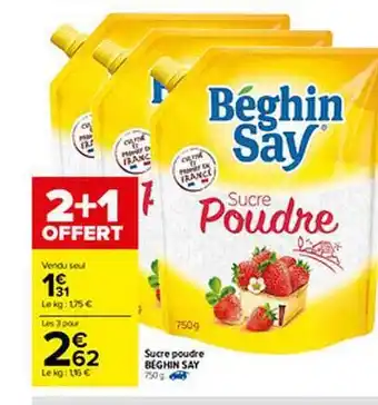 Carrefour Sucre Poudre Béhin Say offre