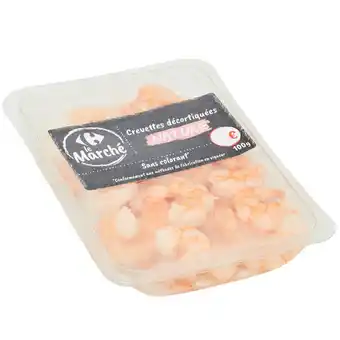 Carrefour Market Crevettes décortiquées nature CARREFOUR Le Marché offre