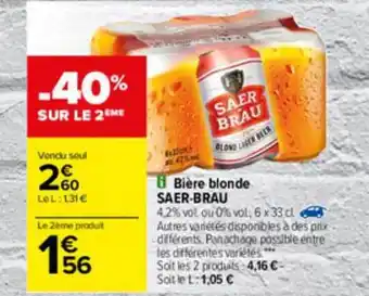 Carrefour Bière Blonde Saer-brau offre