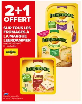 Carrefour Fromages à La Marque Leerdammer offre