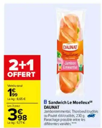Carrefour Sandwich Le Moelleux Daunat offre