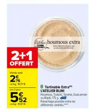 Carrefour Tartinable Extra L'atelier Blini offre