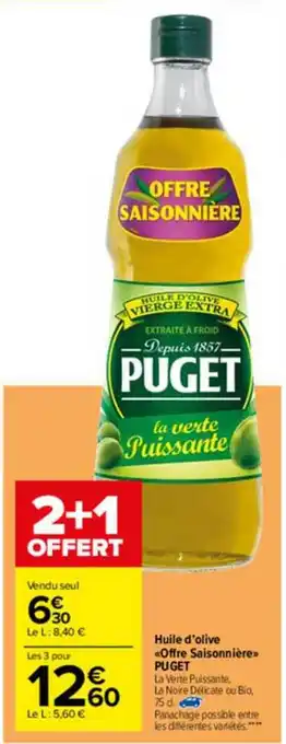 Carrefour Huile D'olive «offre Saisonnière» Puget offre