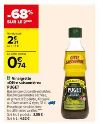 Carrefour Vinaigrette «offre Saisonnière » Puget offre