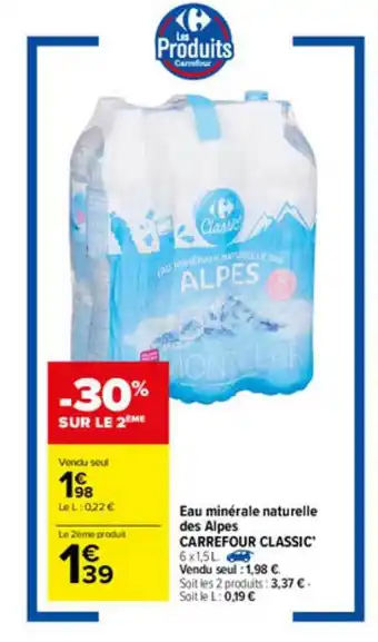 Carrefour Eau Minérale Naturelle Des Alpes Carrefour Classic' offre