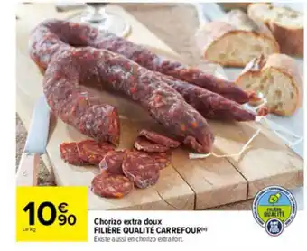 Carrefour Chorizo Extra Doux Filière Qualité Carrefour offre