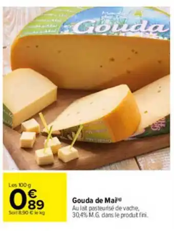 Carrefour Gouda De Mai offre