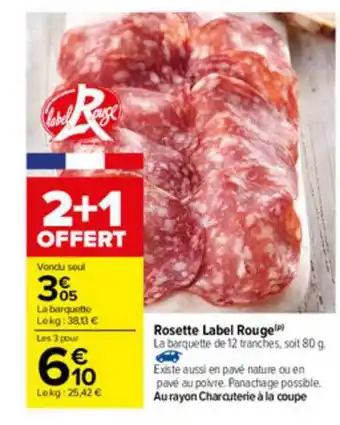 Carrefour Rosette Label Rouge offre