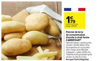 Carrefour Pomme De Terre De Consommation Blanche à Chair Ferme Carrefour offre