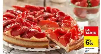 Carrefour Tarte Aux Fraises 6 Parts offre