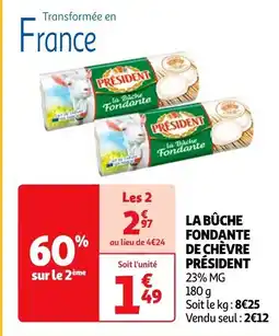 Auchan LA BÛCHE FONDANTE DE CHÈVRE PRÉSIDENT offre