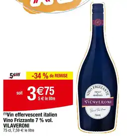 (1)Vin effervescent italien Vino Frizzante 7 % vol. VILAVERONI