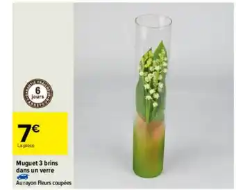 Carrefour Muguet 3 Brins Dans Un Verre offre